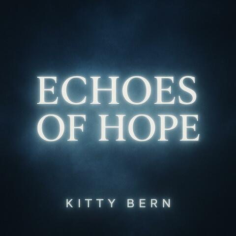Echoes of Hope