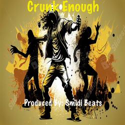Crunk Enough