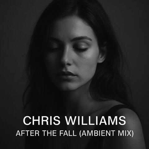 After The Fall (Ambient Mix)