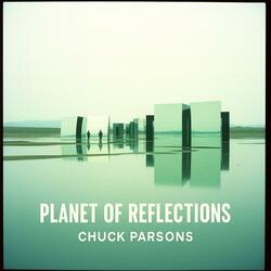Planet of Reflections