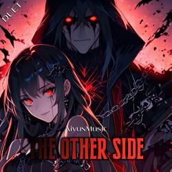 The Other Side (Nightcore Duet)