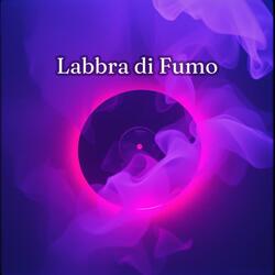 Labbra di Fumo