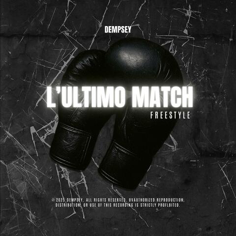 L'ULTIMO MATCH
