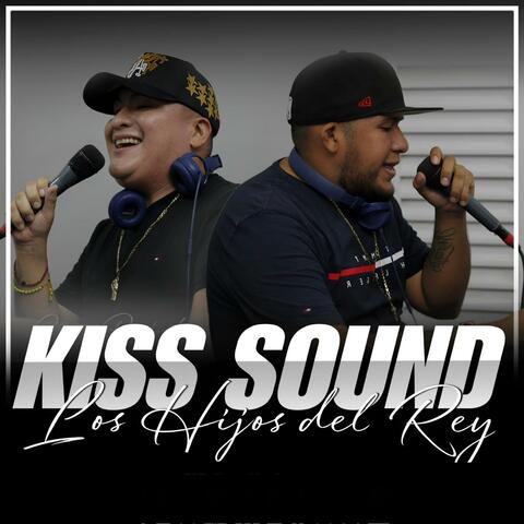 Kiss Sound Los Hijos Del Rey Live Sesion Vol1