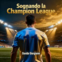 Sognando la Champions League