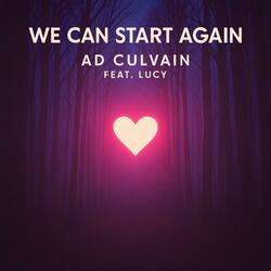 We Can Start Again