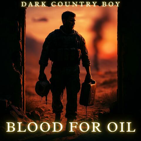 Blood For Oil (Dark Country Music)