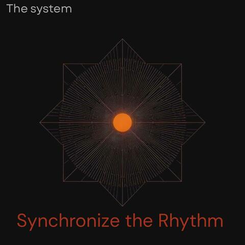 Synchronize the Rhythm