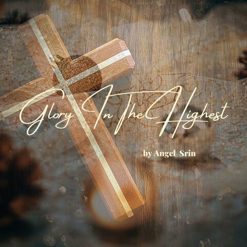 Glory In The Highest