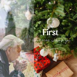 First Christmas Without You