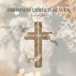 Christmas Lights In Heaven