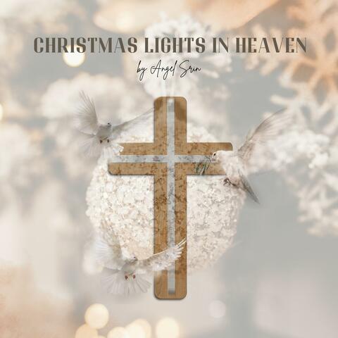 Christmas Lights In Heaven