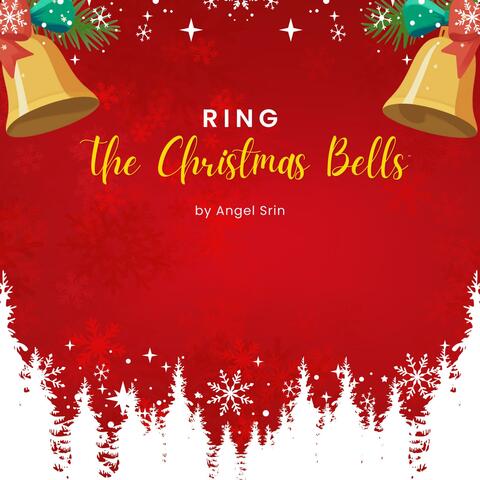 Ring The Christmas Bells
