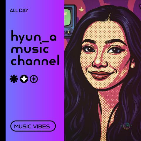 hyun_a music channel ads