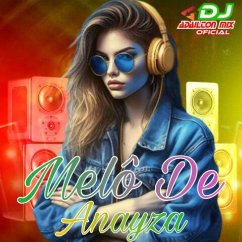 Melô De Anayza (Versão Reggae)