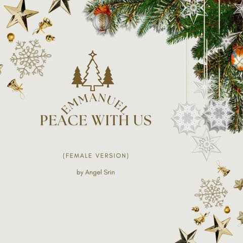 Emmauel Peace With Us