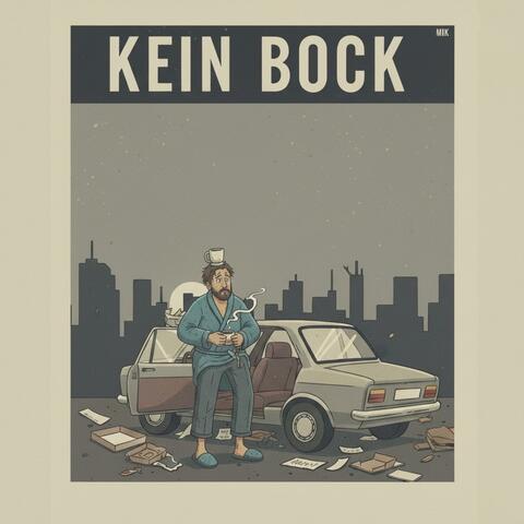 Kein Bock
