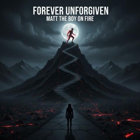 Forever Unforgiven
