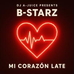 Mi Corazón Late (feat. B-Starz!) (Radio Edit)