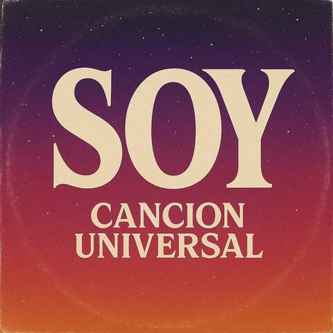 Soy Canción Universal