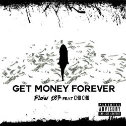 Get Money Forever (feat. Cho Cho)