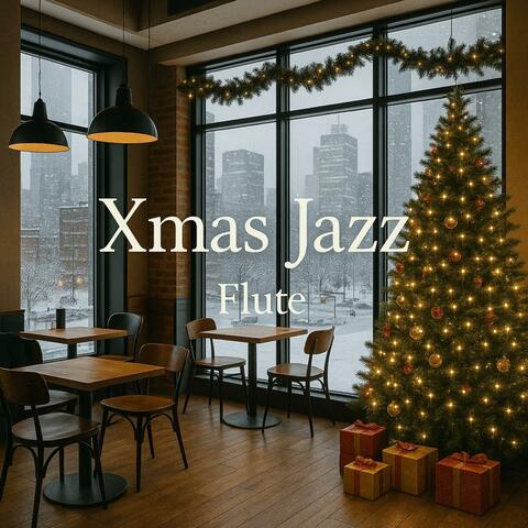 美しいフルートで奏でるクリスマスジャズBGM