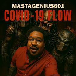 Covid-19 Flow (feat. Mastagenuis601)