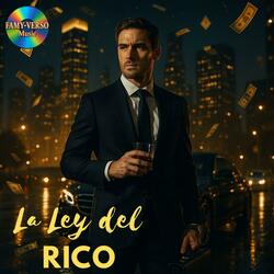 La Ley del Rico