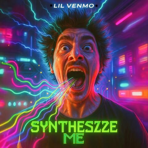 Synthesize Me