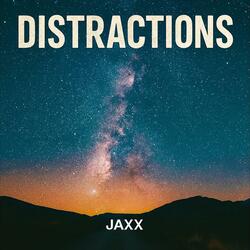 Distractions