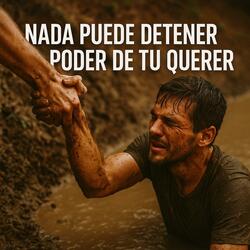 Nada puede detener el Poder de tu querer.