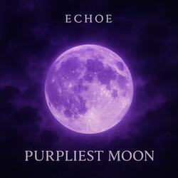 Purpliest Moon