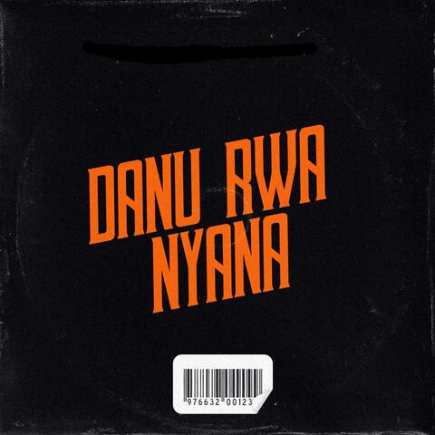Danu Rwa Nyana (Rebirth)