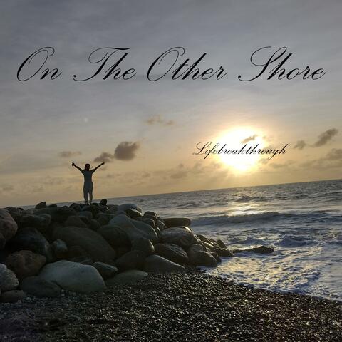 On The Other Shore