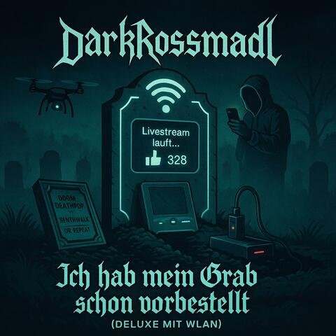 Ich hab mein Grab schon vorbestellt (Deluxe mit WLAN)