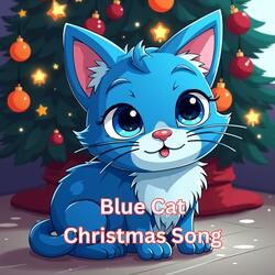 Blue Cat Christmas Song