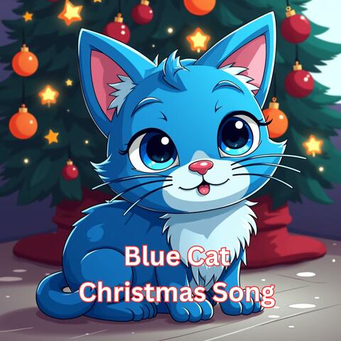 Blue Cat Christmas Song