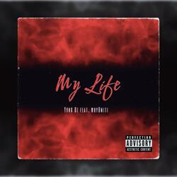 My Life (feat. whyBmiti)