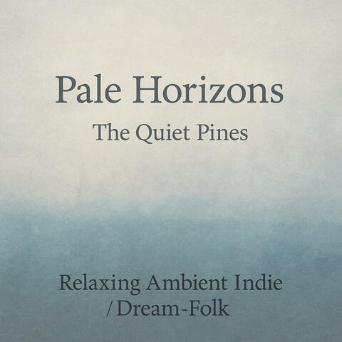 Pale Horizons