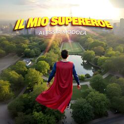 Il mio Supereroe
