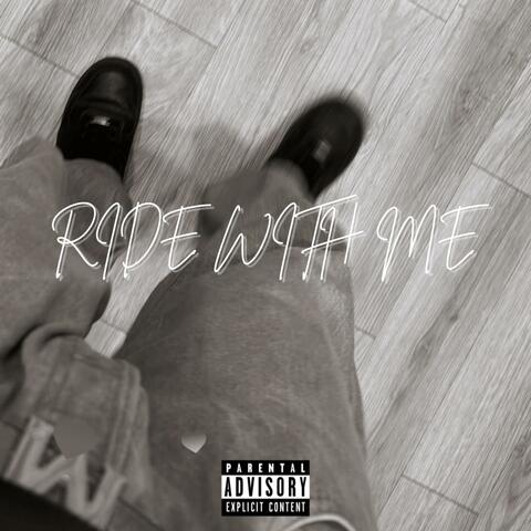 RIDE WITH ME
