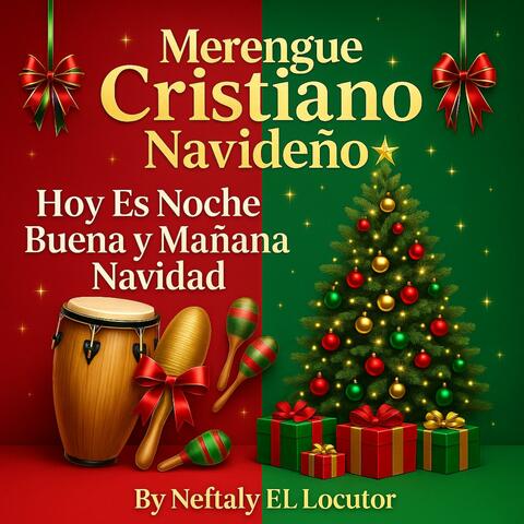 Merengue Cristiano Navideño Hoy Es Noche Buena y Mañana Navidad