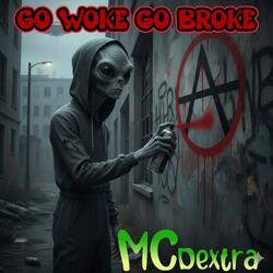 Go woke go broke