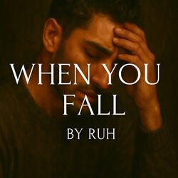 When You Fall