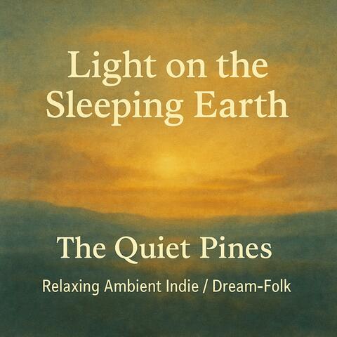 Light on the Sleeping Earth