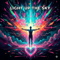 Light Up The Sky