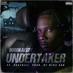 Undertaker (feat. DrayBill)
