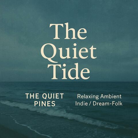 The Quiet Tide