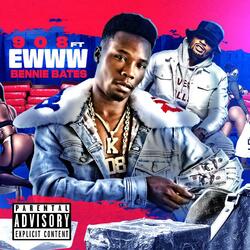 Ewww (feat. Bennie Bates)