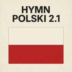 Hymn Polski 2.1
